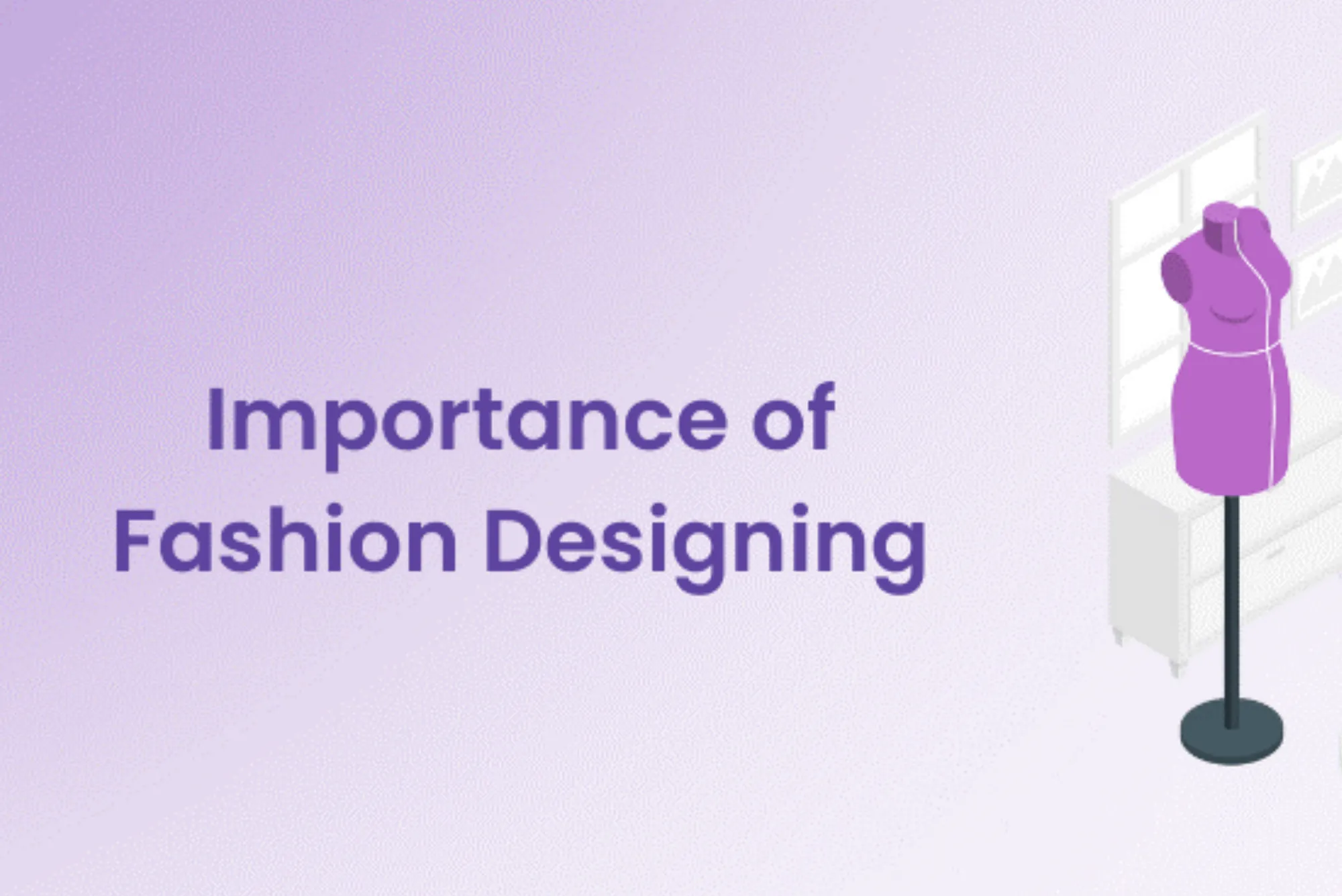 Importance of Fashion Design Education